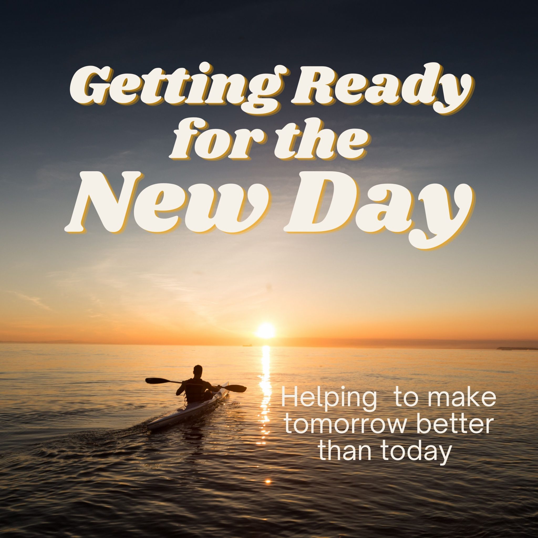 about-getting-ready-for-the-new-day